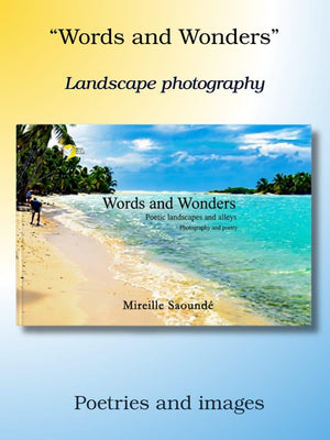 Photo book cover 'Words and Wonders' with tropical beach, landscape photography and poetry by Mireille Saoundé.