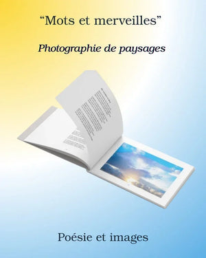 Open photo book with landscape photography and poetry, titled 'Mots et merveilles'.
